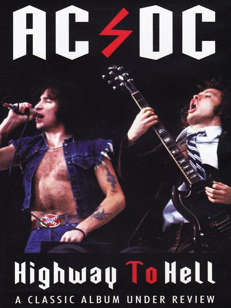 AC/DC Highway To Hell : Classic Album Under Review