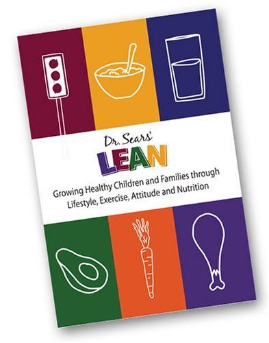 Dr. Sears LEAN DVD: Growing Healthy Children and Families through Lifestyle, Exercise, Attitude & Nutrition
