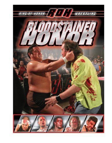 Ring of Honor: Bloodstained Honor [DVD]