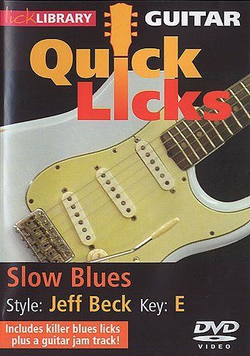 Guitar Quick Licks: Jeff Beck Style Slow Blues [DVD]