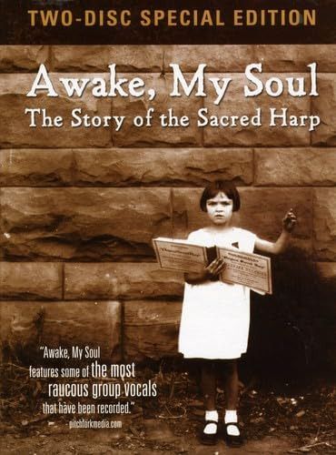 Awake My Soul: The Story of the Sacred Harp [DVD]
