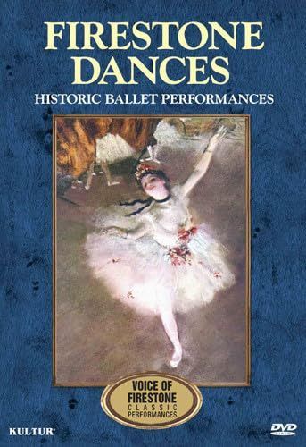 Firestone Dances: Ballet Highlights (B&W) [DVD]