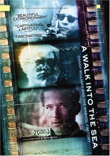 Walk Into the Sea: Danny Williams & Warhol Factory [DVD]