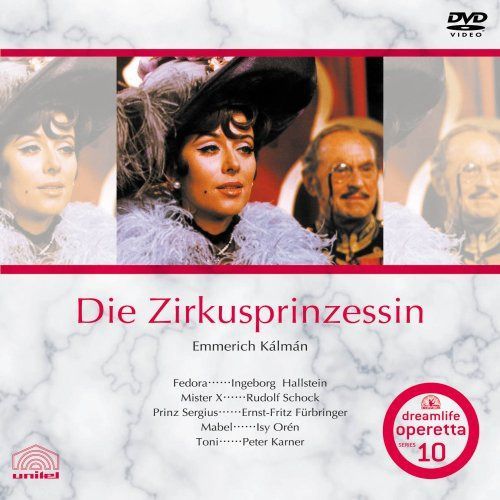 エメリッヒ・カールマン「サーカスの女王」 [DVD]