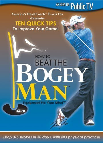 How to Beat the Bogey Man: 10 Quick Tips [DVD]