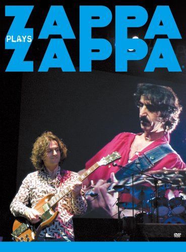 ザッパ・プレイズ・ザッパ [DVD]