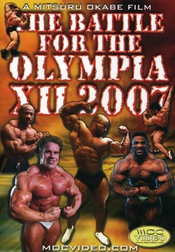 Battle for the Olympia Xii: 2007 Bodybuilding Spec