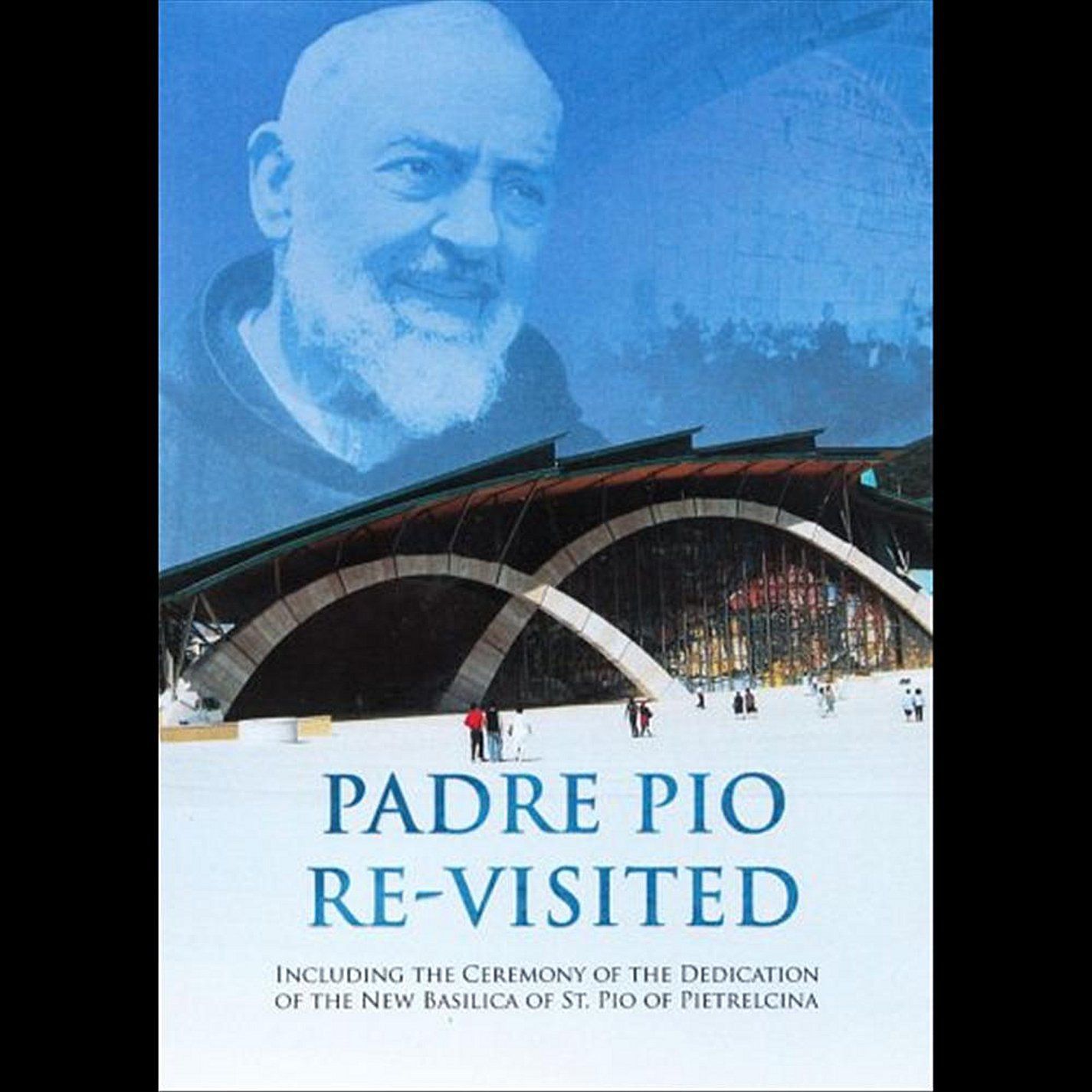 Padre Pio Re-Visited [DVD]