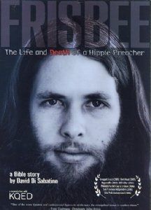 Frisbee: The Life & Death of a Hippie Preacher [DVD]