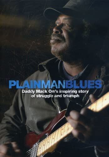 Plain Man Blues: Daddy Mack Orr's Inspiring [DVD]