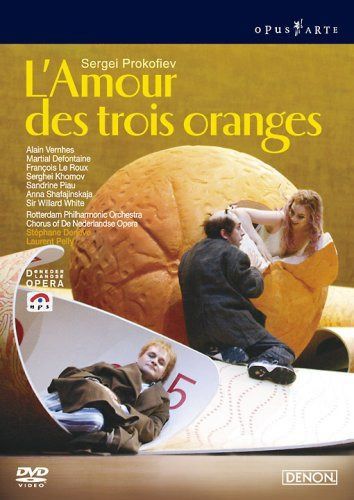 プロコフィエフ:歌劇「3つのオレンジへの恋」ネーデルラント・オペラ 2005年