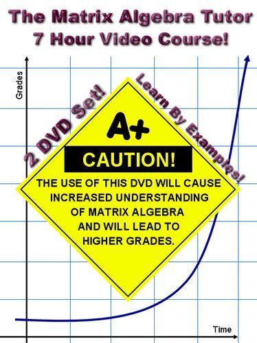 Matrix Algebra Tutor: 7 Hour Course [DVD]