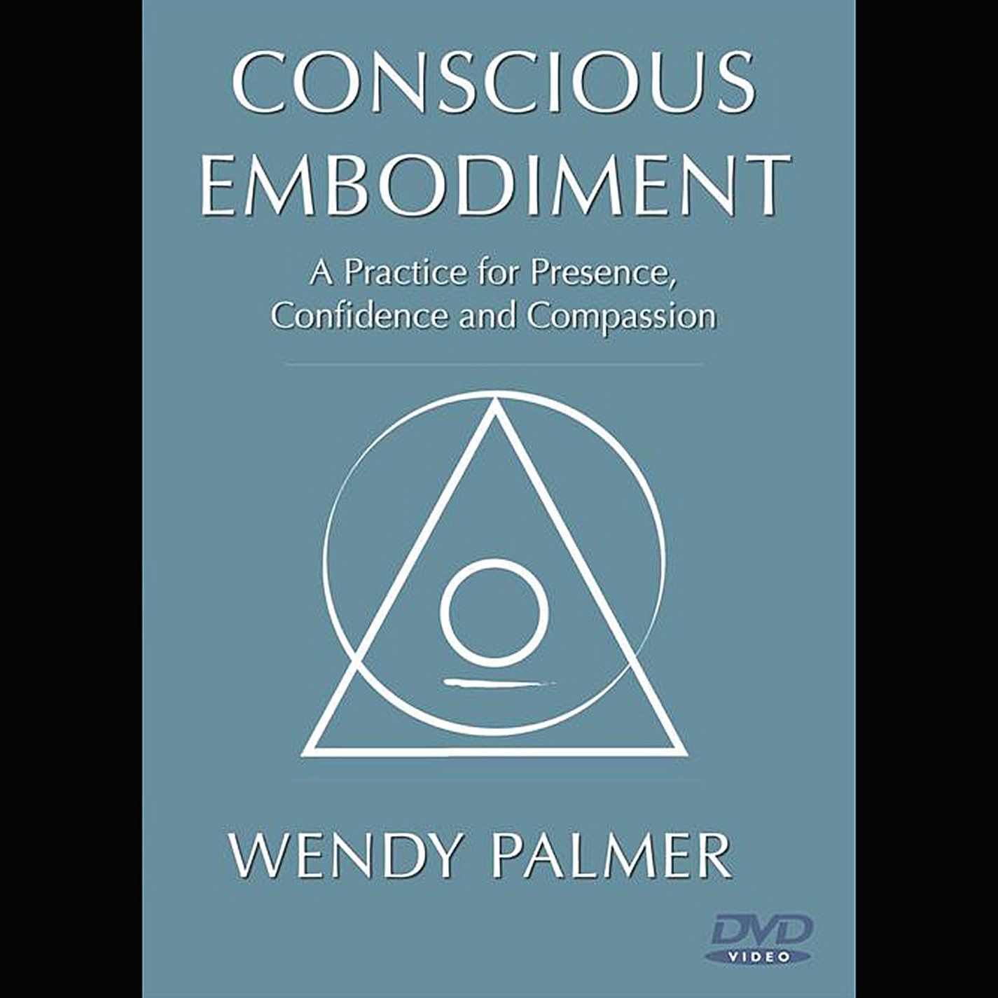 Conscious Embodiment [DVD]