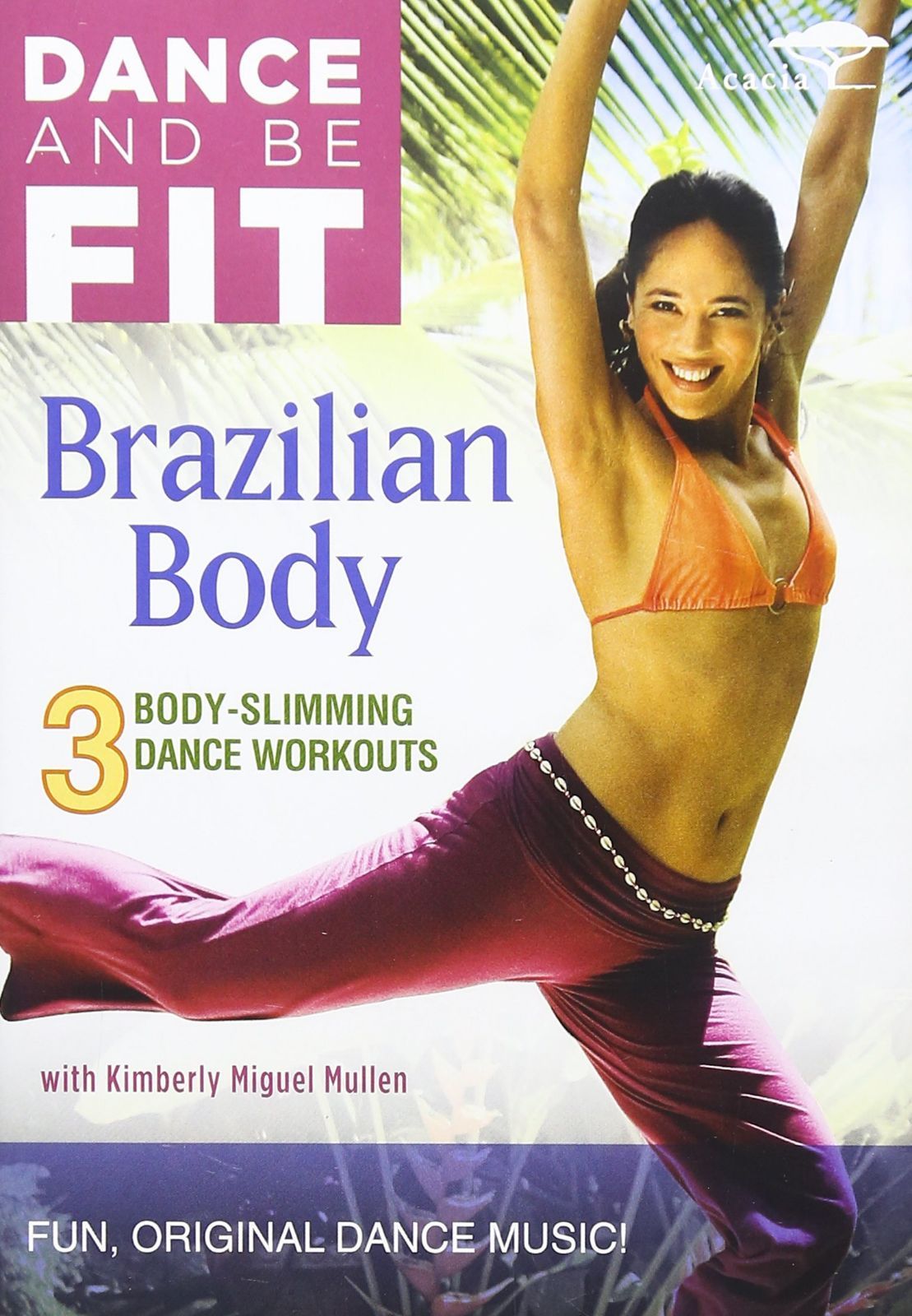 Dance & Be Fit: Brazilian Body [DVD] [Import]