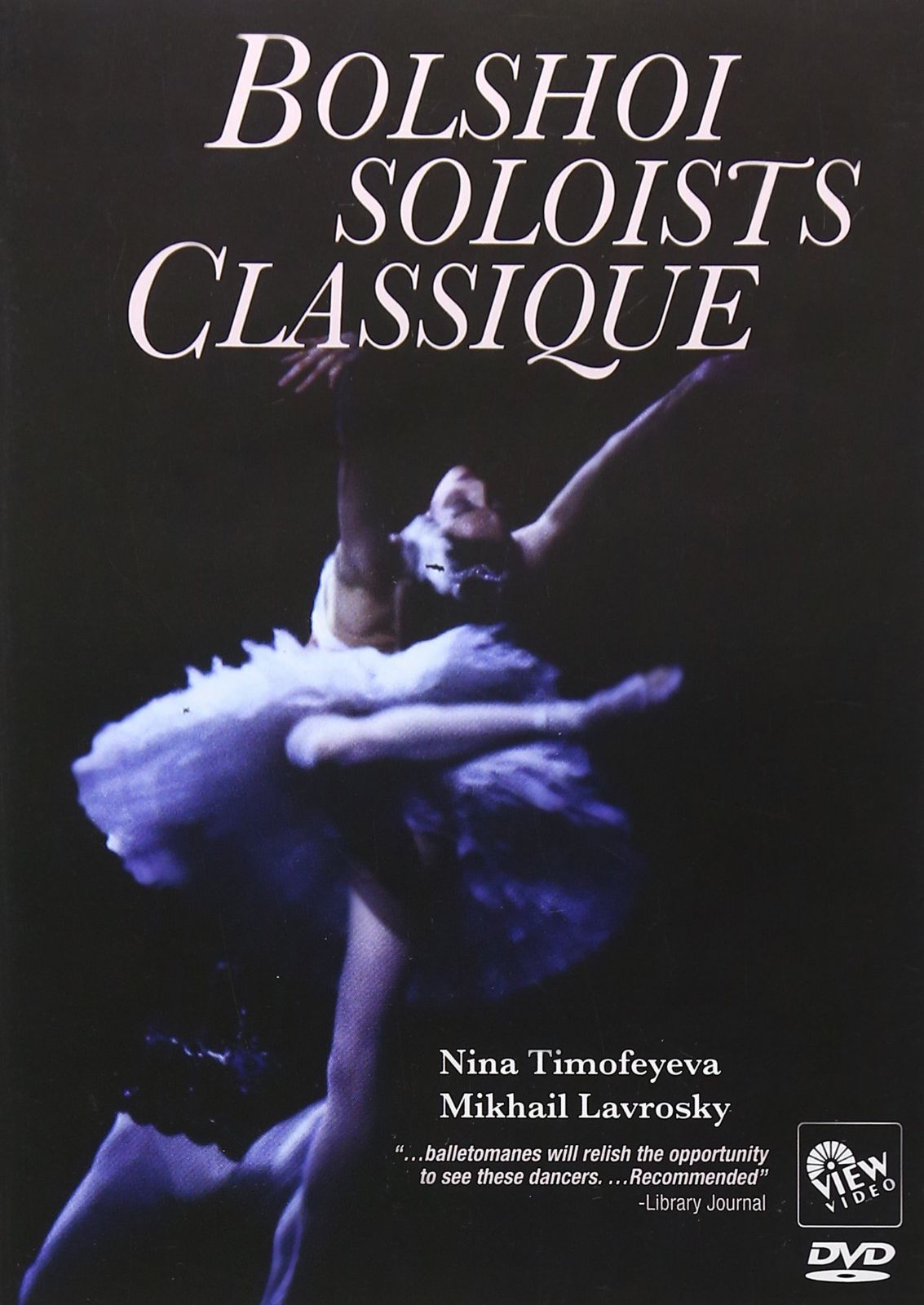 Bolshoi Soloists Classique [DVD]
