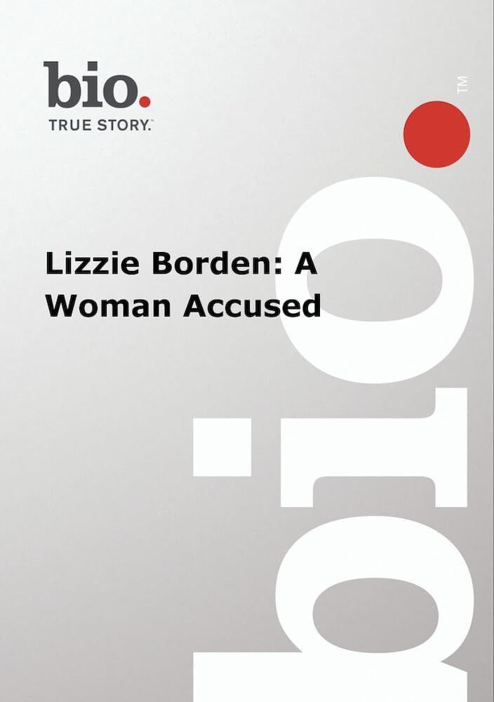 Biography: Lizzie Borden: A Woman Accused [DVD]