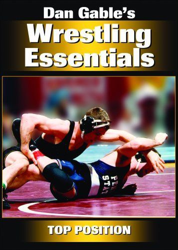 Dan Gable's Wrestling Essentials: Top Position [DVD]
