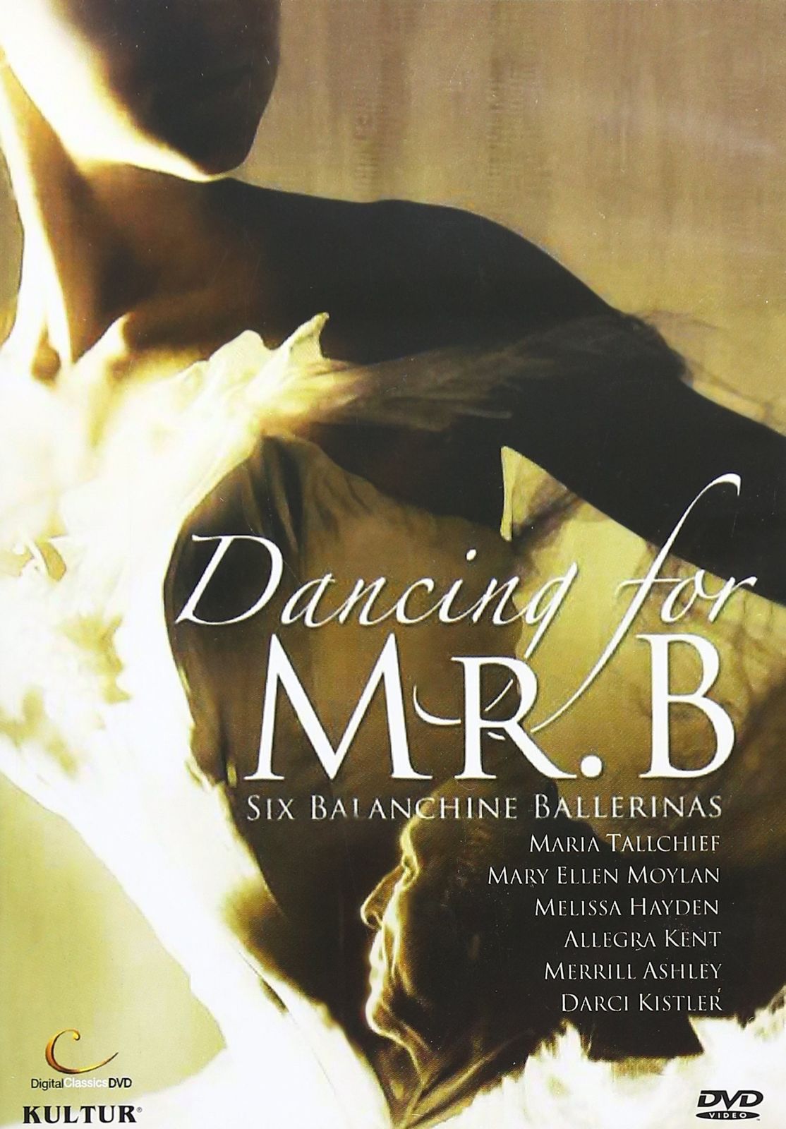 Dancing for Mr B: Six Balanchine Ballerinas [DVD] 7,936円
