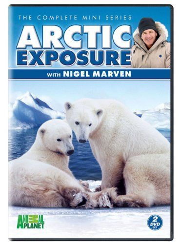 Arctic Exposure With Nigel Marven [DVD]
