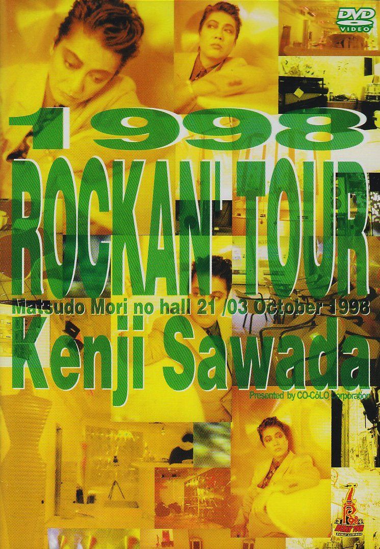 1998 ROCKAN’TOUR Kenji Sawada [DVD]