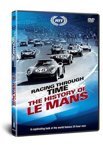 Racing Through Time - History of Le Mans [Import anglais]