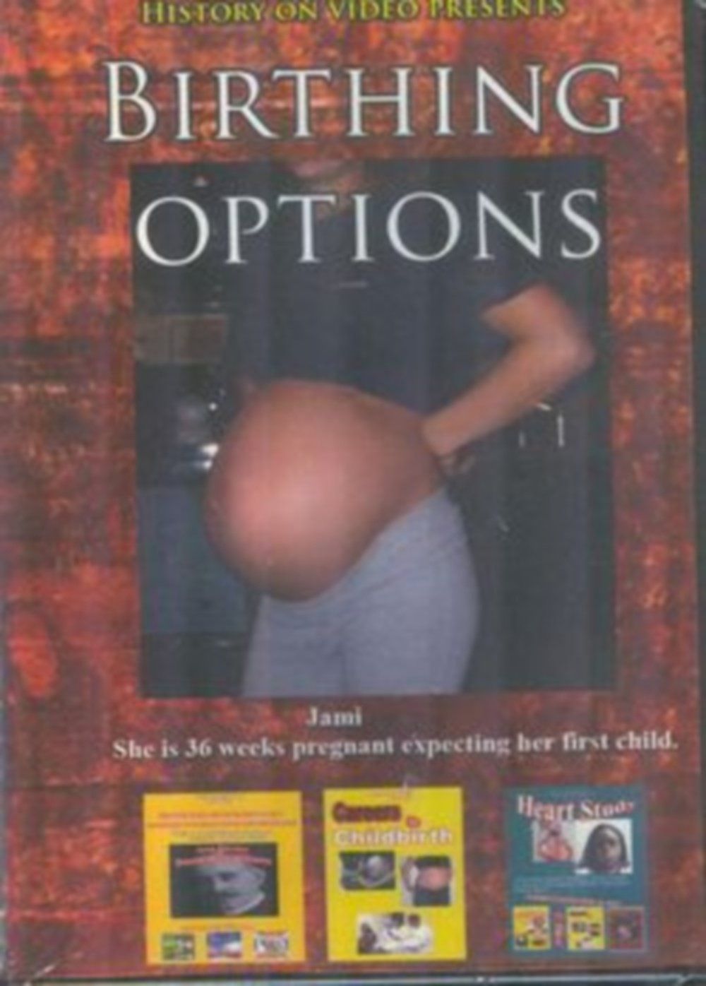 Birthing Options Jami She Is 36 Weeks Pregnant and [DVD]