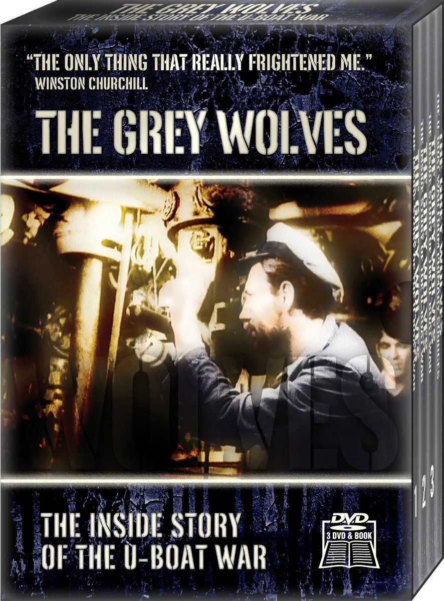 Grey Wolves: Inside Story of the U-Boat War [DVD]