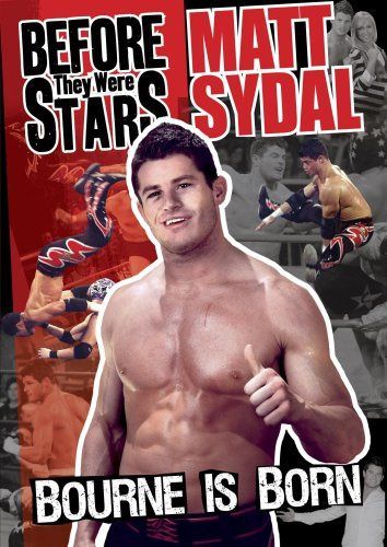 Before They Were Stars: Matt Sydal: Bourne Is [DVD] 52,650円