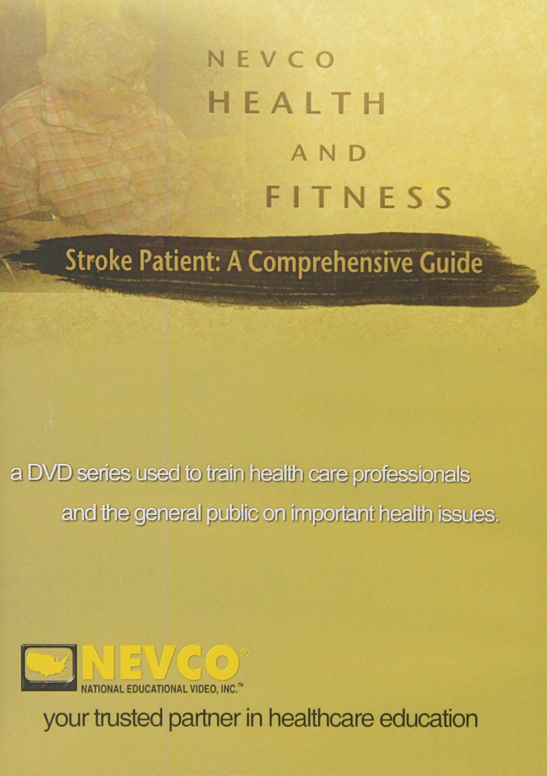 Stroke Patient: Comprehensive Look [DVD]