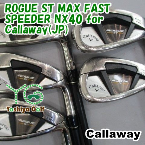 アイアン キャロウェイ ROGUE ST MAX FAST/SPEEDER NX40 for Callaway(JP) /R/0[150460] 33,215円
