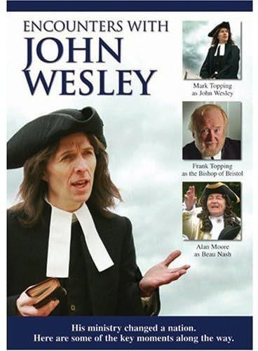 Encounters With John Wesley [DVD]