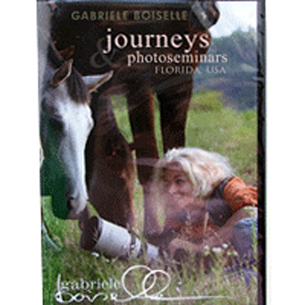 Gabriele Boiselle-Journeys & Photo Seminars [DVD]