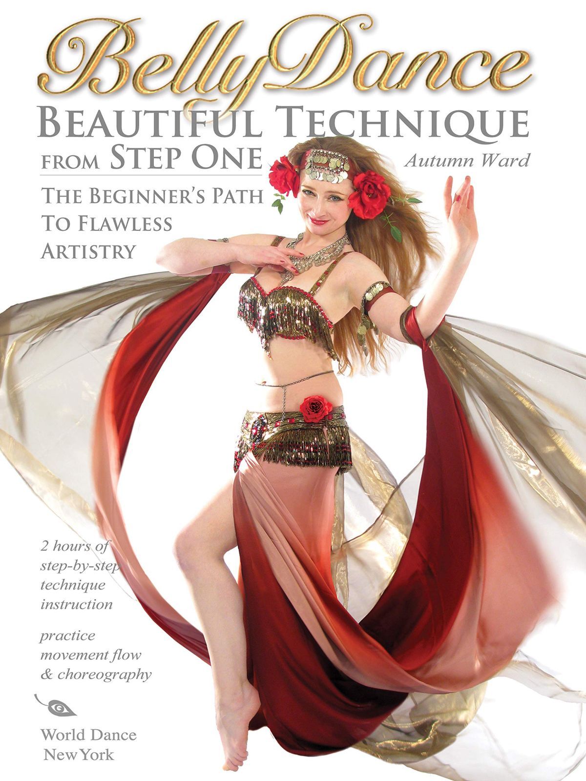 Bellydance: Beautiful Technique From Step One [DVD] [Import]