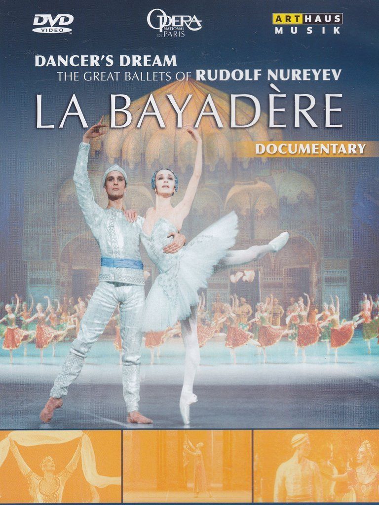 Dancer's Dream: La Bayadere [DVD]