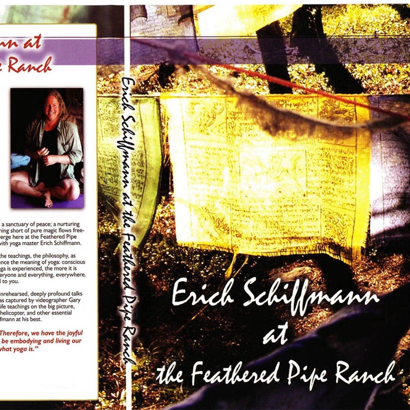 Erich Schiffmann at the Feathered Pipe Ranch [DVD]