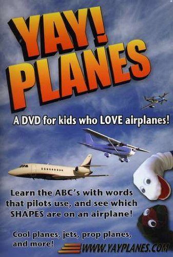 Yay Planes: Dvd for Kids Who Love Airplanes