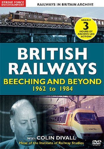 British Railways: Beeching & Beyond 1962 to 84 [DVD]