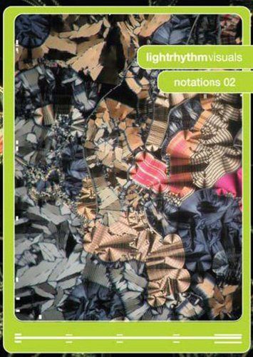 Lightrhythm Visuals: Notations 02 [DVD]