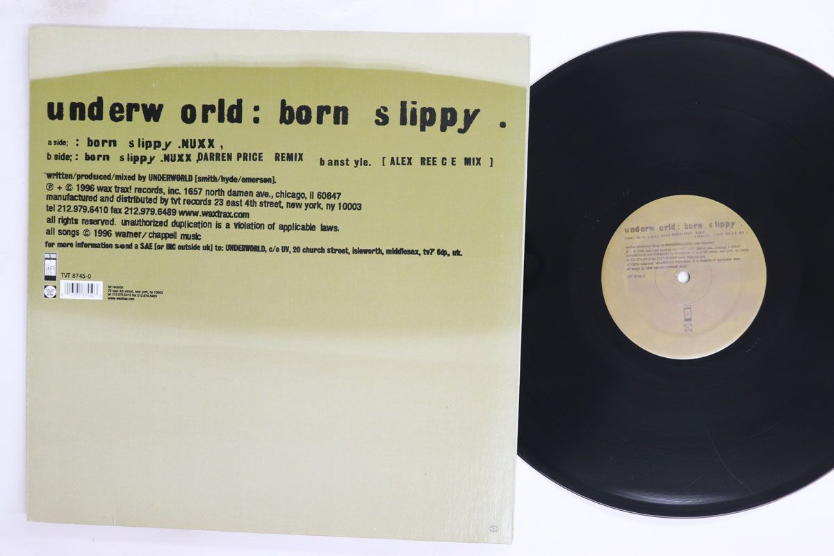12” Underworld Born Slippy .Nuxx TVT87450 WAX TRAX /00250