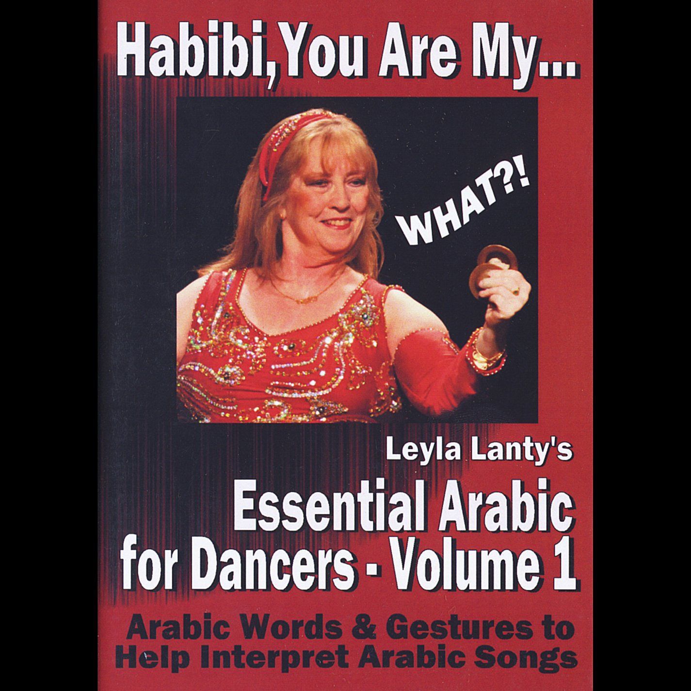 Habibi You Are My What: Essential Arabic for Dance [DVD] 12,556円