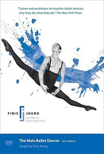 The Male Ballet Dancer: Finis Jhung Ballet Tec [バレエレッスンDVD] [Import] (All Regions)