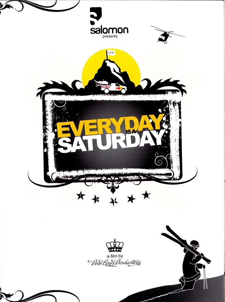 【スキー DVD】 EVERY DAY IS A SATURDAY(エウ゛リテ゛イ・イス゛・ア・サタテ゛ー) 輸入版 [DVD]
