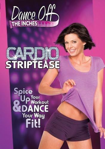 Dance Off the Inches: Cardio Striptease [DVD] [Import]
