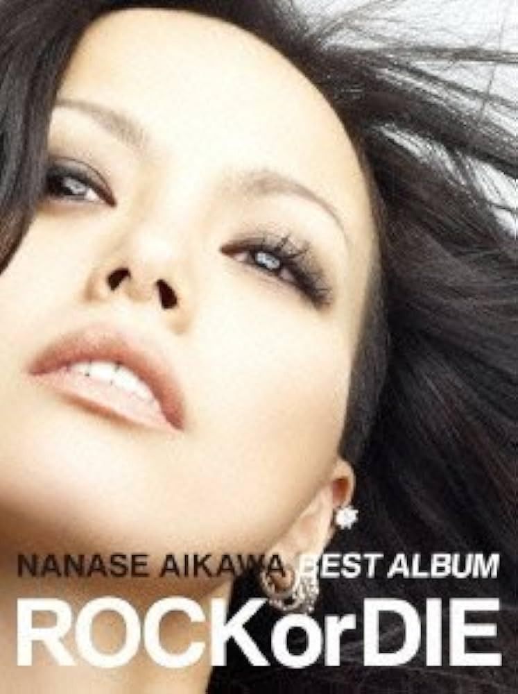 NANASE AIKAWA BEST ALBUM “ROCK or DIE”[2CD+2DVD]