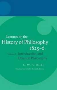 [2B]Lectures on the History of Philosophy 1825-6: Introduction and Oriental Philosophy Together with the Introductions from the Ot