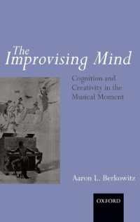 [2B]The Improvising Mind: Cognition and Creativity in the Musical Moment