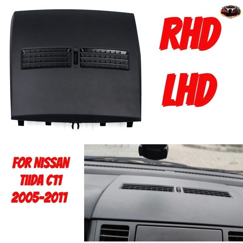 RHDまたはLHDカーフィニッシャー - インストルメントパネル NISSAN TIIDA C11 2005-2011 フロントダッシュボード中央エアコン吹き出し口