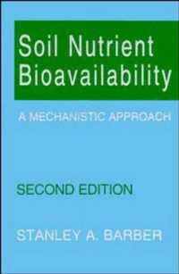 [1A]Soil Nutrient Bioavailability: A Mechanistic Approach