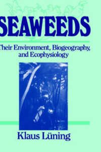 [2B]Seaweeds: Their Environment Biogeography and Ecophysiology