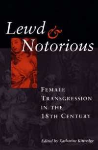 [2B]Lewd & Notorious: Female Transgression in the Eighteenth Century